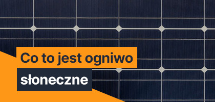 Co to jest ogniwo słoneczne?