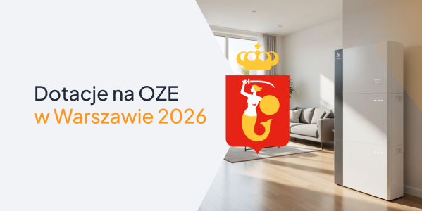 Dotacje na OZE w Warszawie 2026 – ostatni dzwonek!