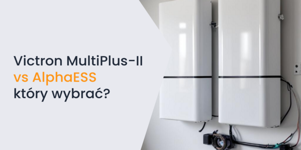 Victron MultiPlus-II vs AlphaESS – który magazyn energii do domu?