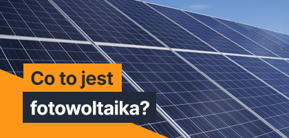Co to jest fotowoltaika?