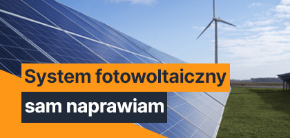 System fotowoltaiczny sam naprawiam