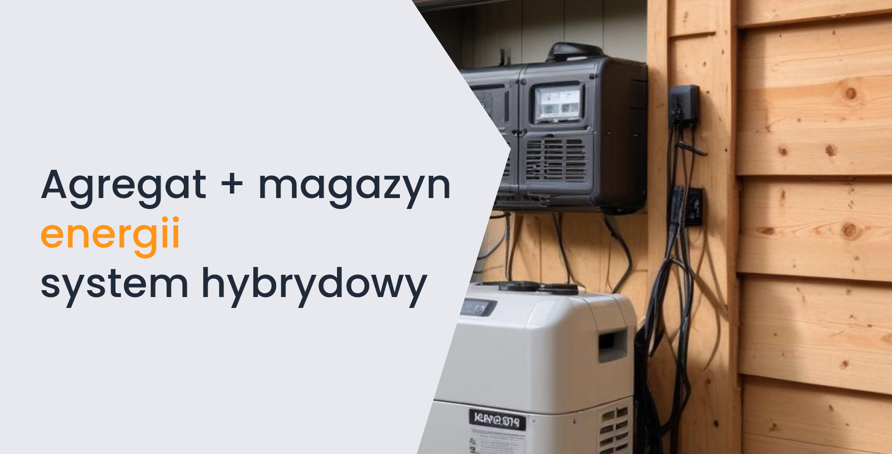 Agregat prądotwórczy + magazyn energii – system hybrydowy